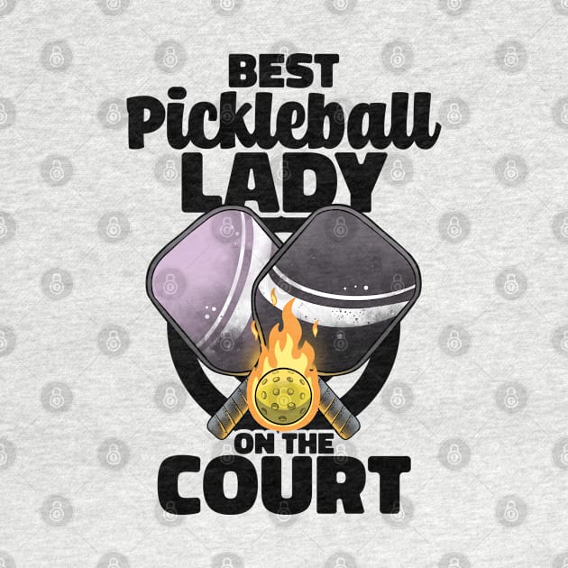 Best Pickleball Lady Paddle Pickleballer Lucky Pickleball by MerchBeastStudio